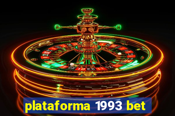 plataforma 1993 bet